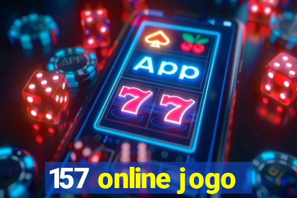 157 online jogo